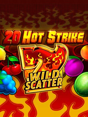 20 Hot Strike