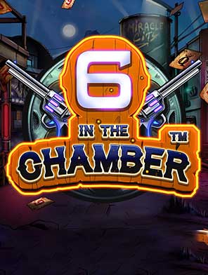 6 in the Chamber