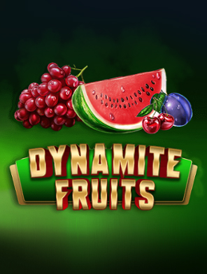 Dynamite Fruits