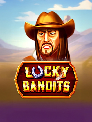 Lucky Bandits