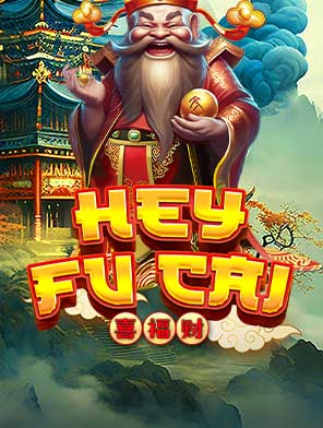 Hey Fu Cai
