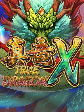 True Dragon X