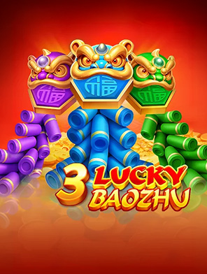 3 Lucky Baozhu