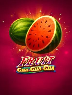 Fruit Cha Cha Cha