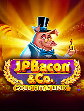 Gold Hit & Link: JP Bacon & Co